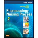 Pharmacology and Nursing Process - Study Guide