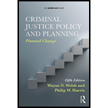 Criminal Justice Policy and Planning: Planned Change