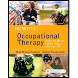 Pedretti's Occupational Therapy: Practice Skills for Physical Dysfunction