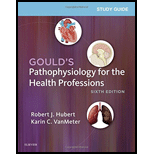 Gould's Pathophysiology for the Health Professions - Study Guide