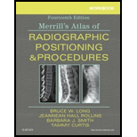 Merrill's Atlas of Radiographic Positioning and Procedures - Workbook