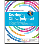 Developing Clinical Judgment for Professional Nursing and the Next-Generation NCLEX-RN Examination - With Access