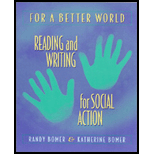 For a Better World: Reading and Writing for Social Action (Paperback)