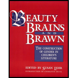 Beauty, Brains, and Brawn: The Construction of Gender in Children's Literature (Paperback)