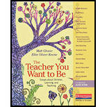 Teacher You Want to Be: Essays about Children, Learning, and Teaching