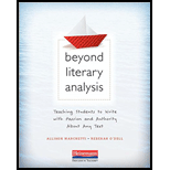 Beyond Literary Analysis: Teaching Students to Write with Passion and Authority About Any Text