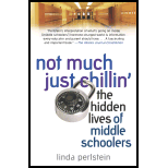 Not Much Just Chillin': Hidden Lives of Middle Schoolers