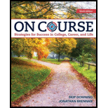 On Course: Strategies for Creating Success in College, Career, and Life
