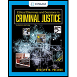 Ethical Dilemmas and Decisions in Criminal Justice