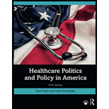 Healthcare Politics and Policy in America