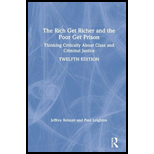 Rich Get Richer and the Poor Get Prison: Thinking Critically About Class and Criminal Justice