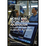Mobile and Social Media Journalism: A Practical Guide for Multimedia Journalism