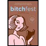 Bitchfest : Ten Years of Cultural Criticism from the Pages of Bitch Magazine