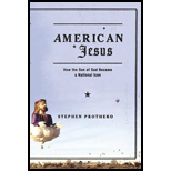 American Jesus: How Son of God Became a National Icon