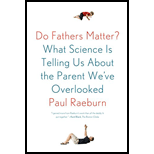 Do Fathers Matter?: What Science Is Telling Us About the Parent We've Overlooked