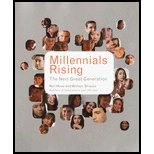 Millennials Rising : The Next Great Generation