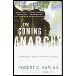 Coming Anarchy: Shattering the Dreams of the Post Cold War