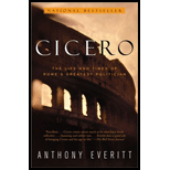 Cicero: The Life and Times of Rome's Greatest Politician