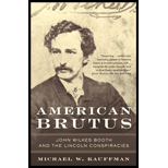 American Brutus : John Wilkes Booth and the Lincoln Conspiracies