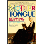 Mother Tongue: English and How It Got That Way