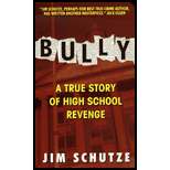 Bully : A True Story of High School Revenge
