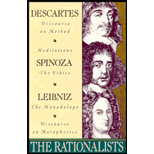 Rationalists : Descartes, Spinoza and Liebniz