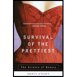 Survival of the Prettiest : The Science Of Beauty