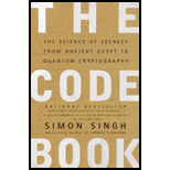 Code Book: The Science of Secrecy From Ancient Egypt to Quantum Cryptography
