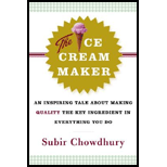 Ice Cream Maker: Inspiring Tale About Making Quality The Key Ingredient in Everything You Do
