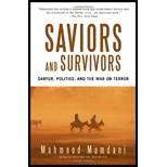 Saviors and Survivors : Darfur, Politics, and the War on Terror
