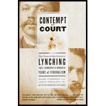 Contempt of Court: The Turn-Of-The-Century Lynching That Launched 100 Years of Federalism