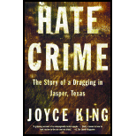 Hate Crime: Story of a Dragging in Jasper, Texas