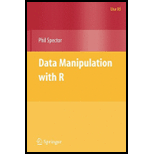 Data Manipulation With R (Use R)