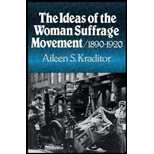 Ideas of the Woman Suffrage Movement, 1890-1920