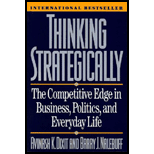 Thinking Strategically: The Competitive Edge in Business, Politics, and Everyday Life