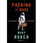 Packing for Mars: The Curious Science of Life in the Void