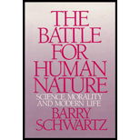 Battle for Human Nature : Science, Morality, and Modern Life