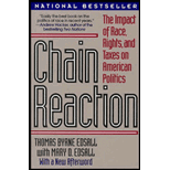 Chain Reaction: The Impact of Race, Rights, and Taxes on American Politics / With New Afterward (Paperback)