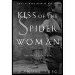 Kiss of Spider Woman and Two Other Plays