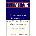 Boomerang : Health Care Reform and the Turn Against Government
