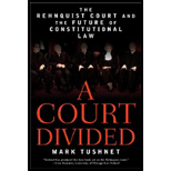 Court Divided : Rehnquist Court and the Future of Constitutional Law