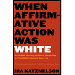 When Affirmative Action Was White: Untold History of Racial Inequality in Twentieth-Century America