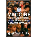 Vaccine: The Controversial Story of Medicine's Greatest Lifesaver