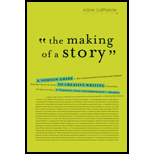 Making of a Story: A Norton Guide to Creative Writing