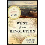 West of the Revolution: An Uncommon History of 1776