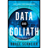 Data and Goliath: The Hidden Battles to Collect Your Data and Control Your World