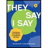 They Say/I Say: The Moves that Matter in Academic Writing - With Access