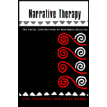 Narrative Therapy: The Social Construction of Preferred Realities