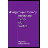Doing Couple Therapy : Integrating Theory With Practice