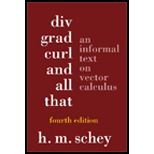 Div, Grad, Curl and All That: An Informal Text on Vector Analysis
